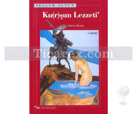 Ku(r)şun Lezzeti | Selçuk Altun - Resim 1