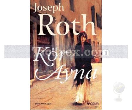 Kör Ayna | Joseph Roth - Resim 1