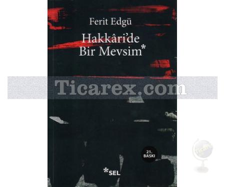 Hakkâri'de Bir Mevsim | Ferit Edgü - Resim 1