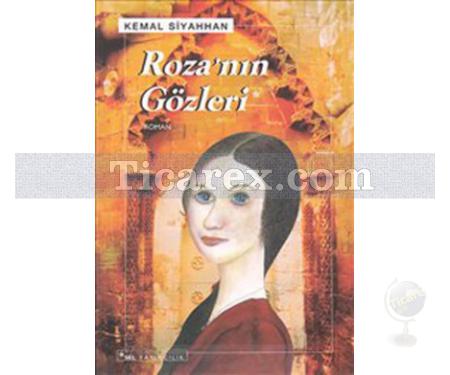 Roza'nın Gözleri | Kemal Siyahhan - Resim 1