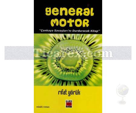 General Motor | Rıfat Yörük - Resim 1