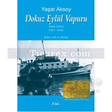 Dokuz Eylül Vapuru | Toplu Şiirler (1974 - 2014) | Yaşar Aksoy