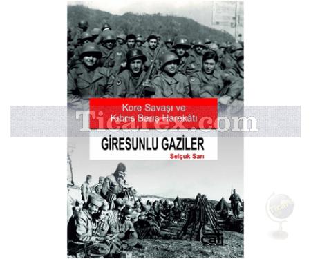 Giresunlu Gaziler | Selçuk Sarı - Resim 1