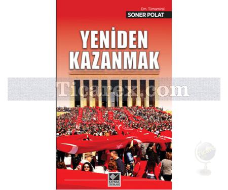 Yeniden Kazanmak | Soner Polat - Resim 1