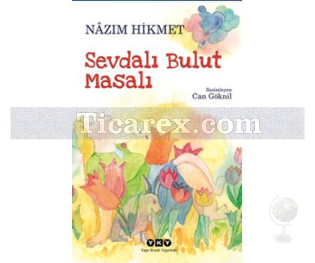 Sevdalı Bulut Masalı | Nazım Hikmet - Resim 1