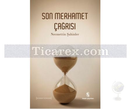 Son Merhamet Çağrısı | Necmettin Şahinler - Resim 1