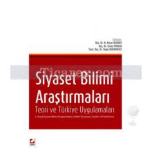 Siyaset Bilimi Araştırmaları | H. Aliyar Demirci, İsmet Parlak, Nigar Değirmenci