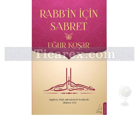 Rabb'in İçin Sabret | Uğur Koşar - Resim 1