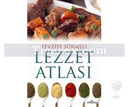 Lezzet Atlası | Fevziye Sürmeli - Resim 1