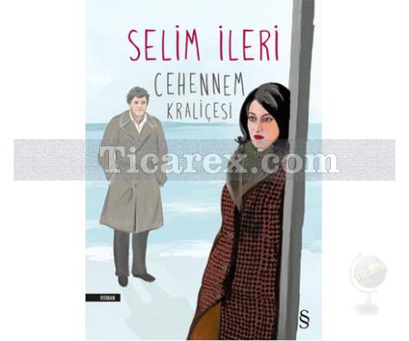 Cehennem Kraliçesi | Selim İleri - Resim 1