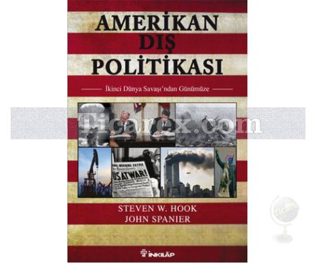 Amerikan Dış Politikası | John Spanier, Steven W. Hook - Resim 1