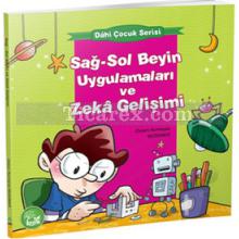 Sağ-Sol Beyin Uygulamaları ve Zekâ Gelişimi | Dahi Çocuk Serisi 3 | Didem Rumeysa Sezginer