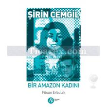 sirin_cemgil_bir_amazon_kadini