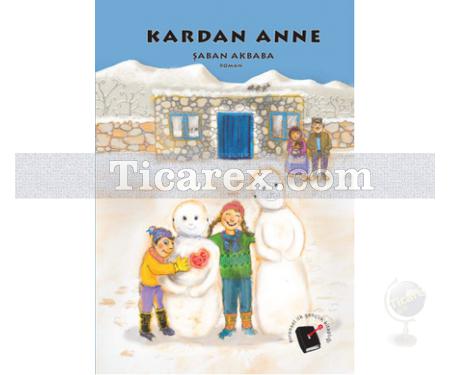 Kardan Anne | Şaban Akbaba - Resim 1