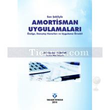 Amortisman Uygulamaları | Ali Haydar Yıldırım