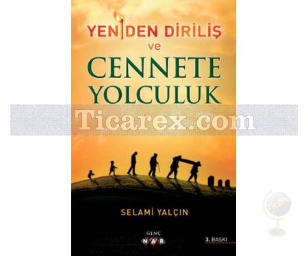 Cennete Yolculuk | Selami Yalçın - Resim 1