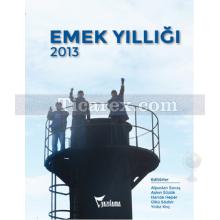 Emek Yıllığı 2013 | Kolektif