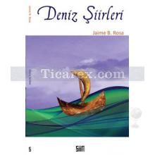 Deniz Şiirleri | Jaime B. Rosa