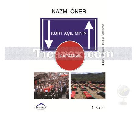 Kürt Açılımının Kapanımı | Nazmi Öner - Resim 1