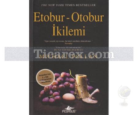 Etobur - Otobur İkilemi | Michael Pollan - Resim 1