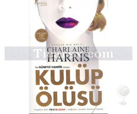 Kulüp Ölüsü | Charlaine Harris - Resim 1