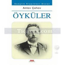 Öyküler | Anton Pavloviç Çehov