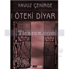 Öteki Diyar | Yavuz Çekirge