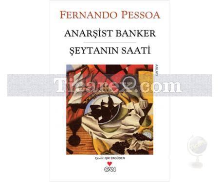 Anarşist Banker - Şeytanın Saati | Fernando Pessoa - Resim 1