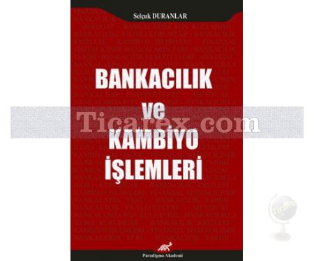 Bankacılık ve Kambiyo İşlemleri | Selçuk Duranlar - Resim 1