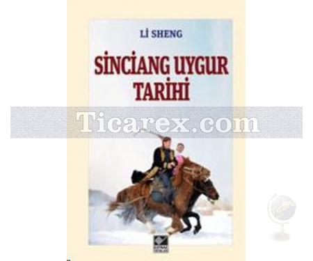 Sinciang Uygur Tarihi | Li Sheng - Resim 1