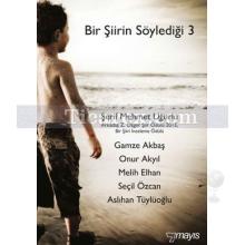 Bir Şiirin Söylediği 3 | Şerif Mehmet Uğurlu