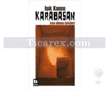 Karabasan | Işık Kansu - Resim 1