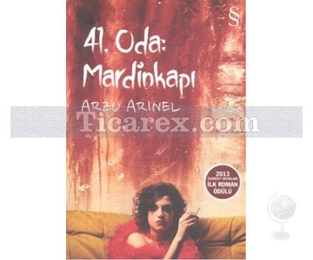 41. Oda: Mardinkapı | Arzu Arınel - Resim 1