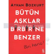 butun_asklar_birbirine_benzer