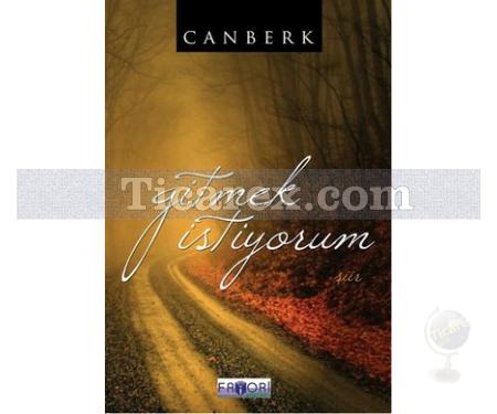 Gitmek İstiyorum | Canberk - Resim 1