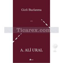 Gizli Buzlanma | A. Ali Ural