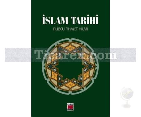 İslam Tarihi | Filibeli Ahmet Hilmi - Resim 1