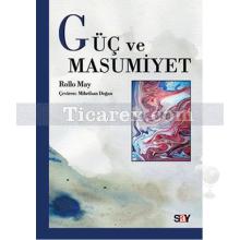 Güç ve Masumiyet | Rollo May