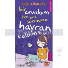 bir_cevabim_yok_ama_sorunuza_hayran_kaldim