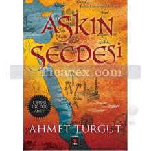 Aşkın Secdesi | Kerbelâ Serisi 3 | Ahmet Turgut