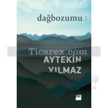 Dağbozumu | Aytekin Yılmaz