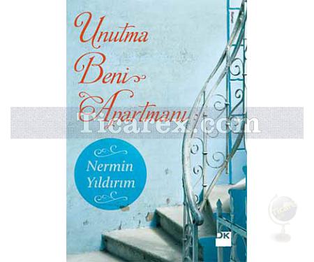 Unutma Beni Apartmanı | Nermin Yıldırım - Resim 1