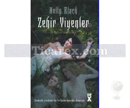 Zehir Yiyenler ve Diğer Hikayeler | Holly Black - Resim 1