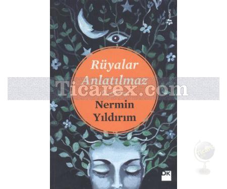 Rüyalar Anlatılmaz | Nermin Yıldırım - Resim 1