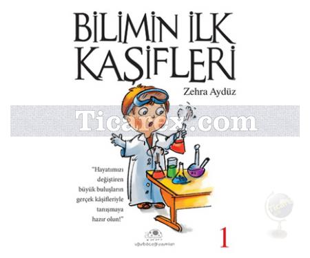 Bilimin İlk Kaşifleri 1 | Zehra Aydüz - Resim 1