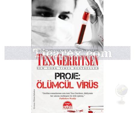 Proje: Ölümcül Virüs | Tess Gerritsen - Resim 1