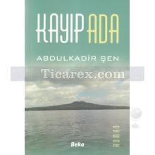 Kayıp Ada | Abdulkadir Şen