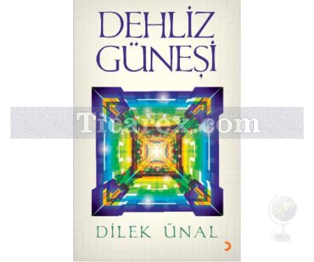 Dehliz Güneşi | Dilek Ünal - Resim 1