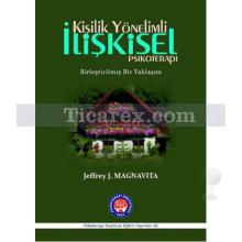 Kişilik Yönelimli İlişkisel Psikoterapi | Jeffrey J. Magnavita