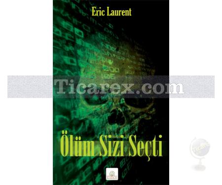 Ölüm Sizi Seçti | Eric Laurent - Resim 1